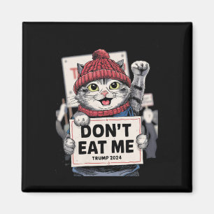 Don't Eat Me Cats For Trump 2024 Funny Election Magnet