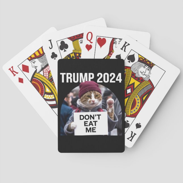 Don't Eat Me Cats For Trump 2024  Playing Cards (Back)