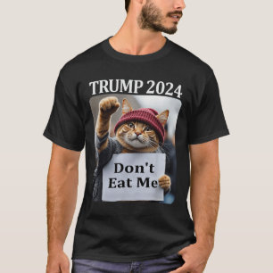 Don't Eat Me Cats For Trump 2024 T-Shirt