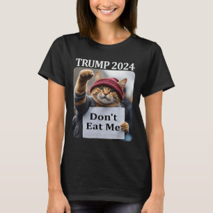 Don't Eat Me Cats For Trump 2024 T-Shirt