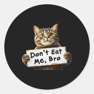 Don't Eat Me Cats For Trump 2024 Trum Won 2024 Classic Round Sticker