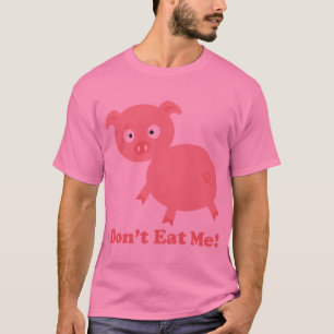 Don't Eat Me T-Shirt