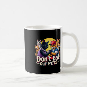 Don't Eat Our Pets Trump 2024 Debate Eating The Do Coffee Mug