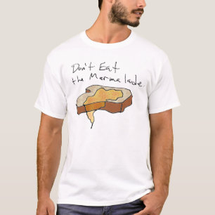 Don't Eat the Marmalade (Old School v2) T-Shirt