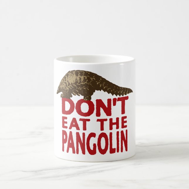 Don't Eat The Pangolin Coffee Mug (Center)