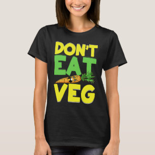 Don't Eat Veg Angry Carrot Costume Vegans T-Shirt