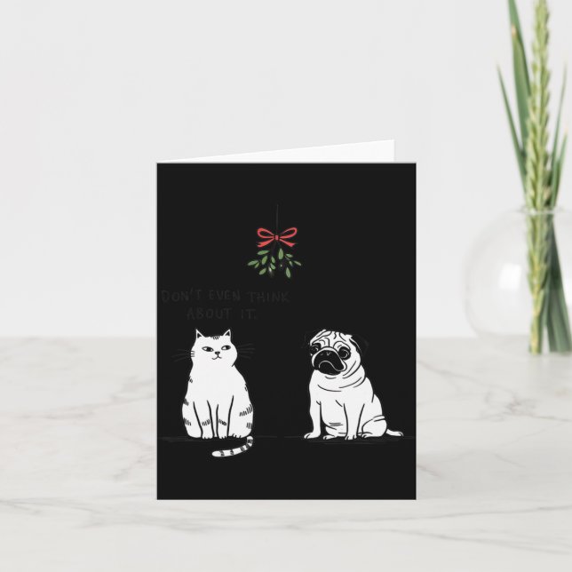 Don't Even Think About It Funny Cat Mum And Dog Ch Card (Front)