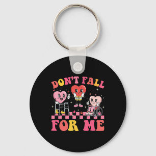 Don't Fall For-me Physical Therapy Valentine Fall Key Ring