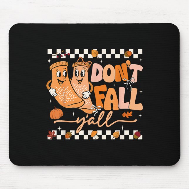 Dont Fall Yall Fall Prevention Physical Therapy Nu Mouse Mat (Front)