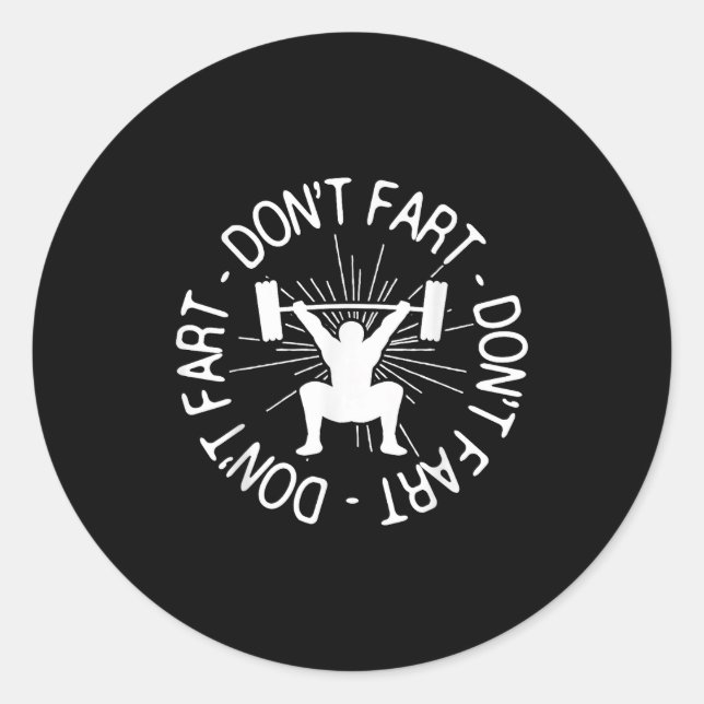Dont Far Funny Fitness Gym Gift  Classic Round Sticker (Front)