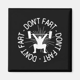 Dont Far Funny Fitness Gym Gift Magnet