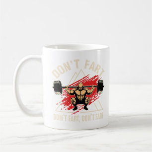 Don't fart coffee mug