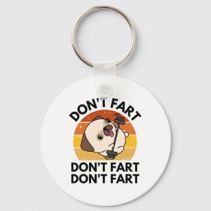 Don't Fart Dog Funny Fitness Gym Workout Weightlif Key Ring