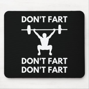 Don't Fart Funny Fitness Gym Workout Weightlifting Mouse Mat