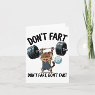 Don't Fart Funny Gym Fitness Cat Workout Weightlif Card