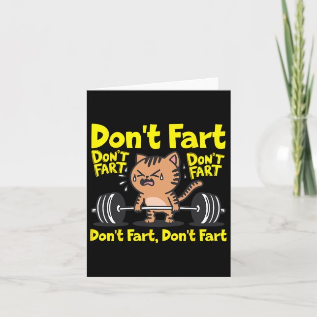 Don't Fart Funny Gym Fitness Cat Workout Weightlif Card (Front)