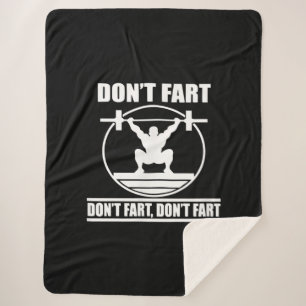 Dont Fart Funny Gym Workout Squat for Bodybuilder Sherpa Blanket