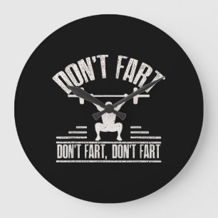 Dont Fart Funny Ness Gym Workout Weights Squat Large Clock