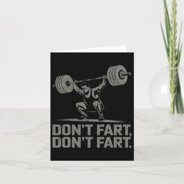 Don't Fart Funny Weightlifting Joke Gym Humour Wor Card (Front)