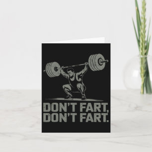 Don't Fart Funny Weightlifting Joke Gym Humour Wor Card
