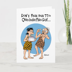 Don't Fear 77th Birthday Card