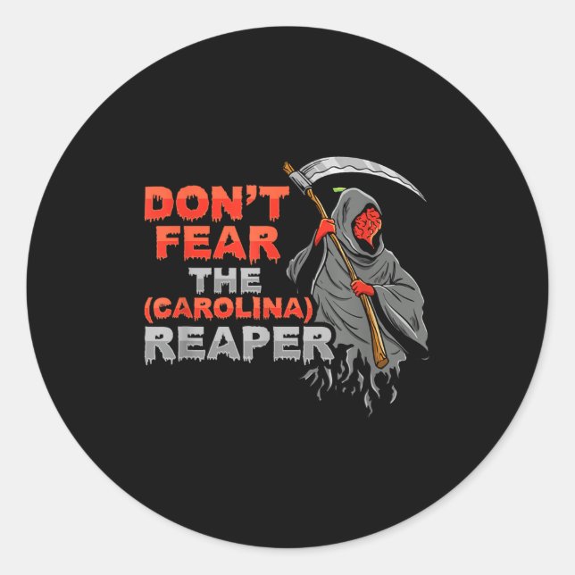 Dont Fear The Carolina Reaper Design  Classic Round Sticker (Front)