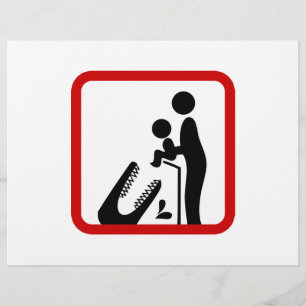 Don't Feed Baby To The Crocodile Zoo Sign Flyer
