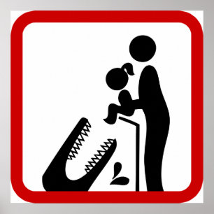 Don't Feed Daughter To The Crocodile Zoo Sign