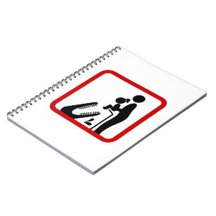 Don't Feed Daughter To The Crocodile Zoo Sign Notebook