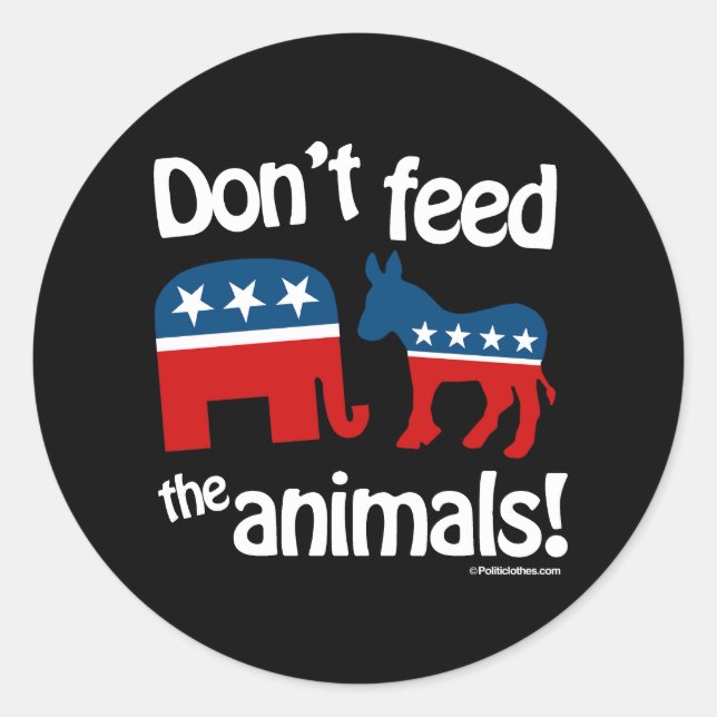 Don't Feed the Animals Classic Round Sticker (Front)