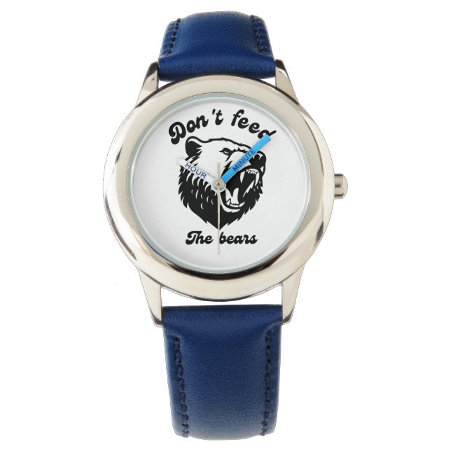 Don't Feed The Bears Watch (Front)