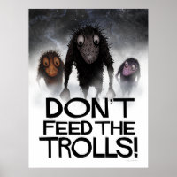 Don't Feed the Trolls! Funny Internet Meme