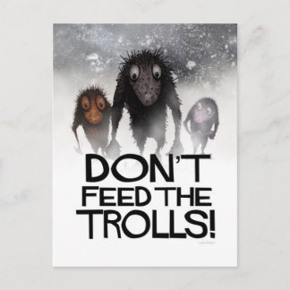 Don't Feed the Trolls Funny Monster Internet Troll Postcard