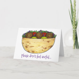 Don't Feel Awful Falafel Funny Get Well Soon Card