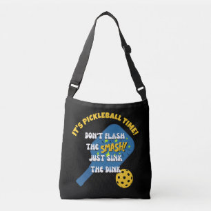 DON'T FLASH THE SMASH SINK THE DINK Pickleball Crossbody Bag
