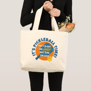 DON'T FLASH THE SMASH SINK THE DINK Pickleball Large Tote Bag