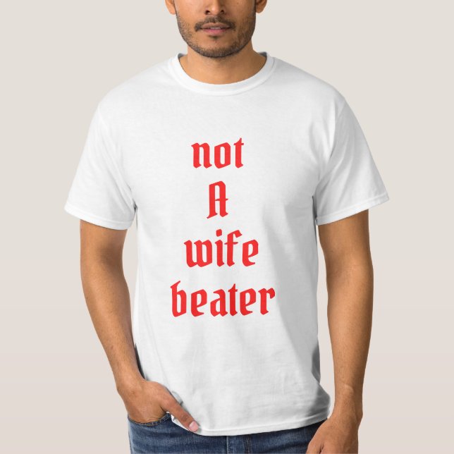 Don't flirt with me i love m'y wife beater T-Shirt (Front)