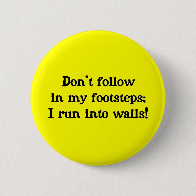 Don't follow 6 cm round badge (Front)