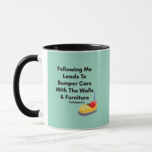 Don't Follow Me - Bumper Cars Mug