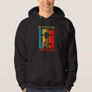 Don't Follow Me I Do Stupid Things Funny 3D Printi Hoodie