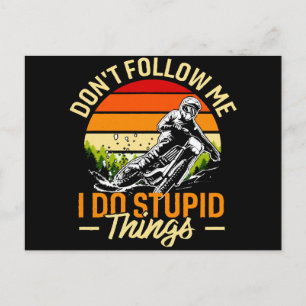 Don't Follow Me I Do Stupid Things Holiday Postcard