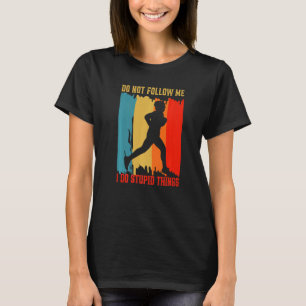 Dont Follow Me Retro 13 1 Marathon Running Maratho T-Shirt