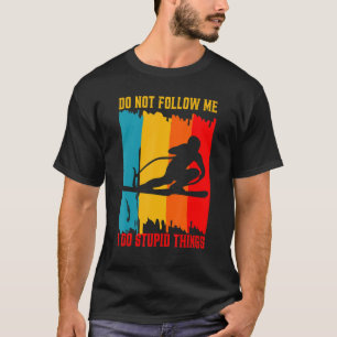 Dont Follow Me Skiing Ski Skier Skiers Retro Vinta T-Shirt