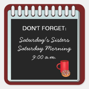 Don't Forget: Customise Your Own Announcement Square Sticker