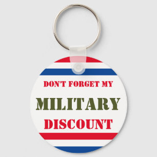 DON'T FORGET MY MILITARY DISCOUNT KEY RING