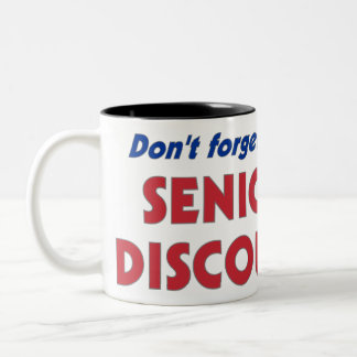 Don't Forget My "Senior Discount" Two-Tone Coffee Mug
