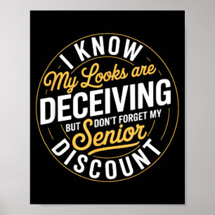 Dont forget my senior funny elderly humor  poster