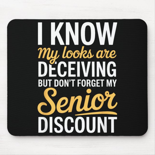Dont forget my senior funny elderly  mouse mat (Front)