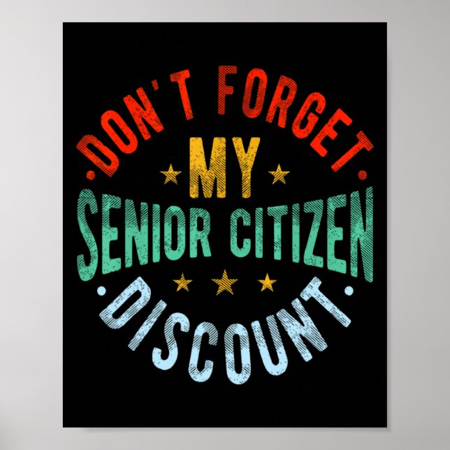 Dont Forget My Senior Old People Grand  Poster (Front)