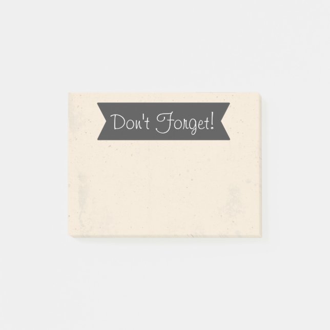 Don't Forget! Post-it Notes (Front)